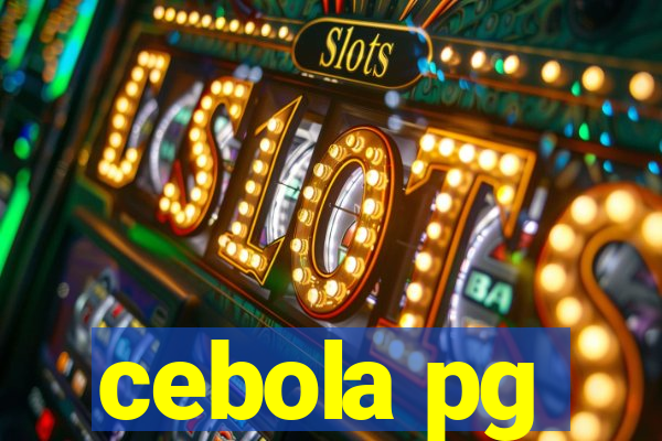 cebola pg